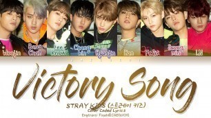'Stray Kids - Victory Song (승전가) (Color Coded Lyrics Eng/Rom/Han/가사)'