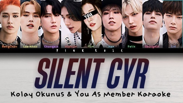 'Stray Kids Silent Cry Kolay Okunuş & You As Member Karaoke / 9 Member Ver.'