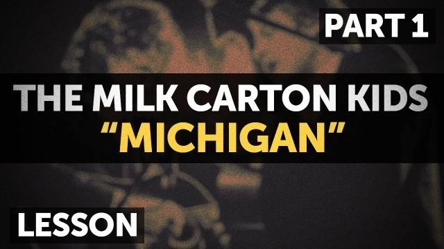 '\"Michigan\" by The Milk Carton Kids - Lesson (Part 1: Rhythm)'