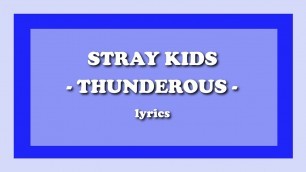 'Thunderous (소리꾼) - Stray Kids (Lyrics)'