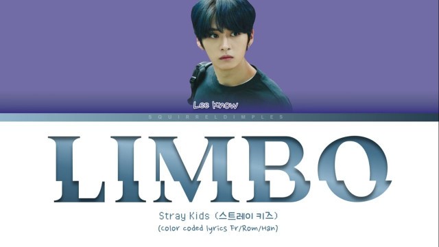 '[VOSTFR] Stray Kids Lee Know \'LIMBO\' lyrics (color coded fr)'