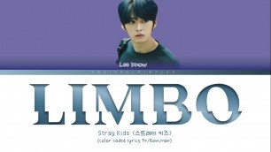 '[VOSTFR] Stray Kids Lee Know \'LIMBO\' lyrics (color coded fr)'