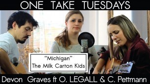 'Michigan (The Milk Carton Kids) - cover by Devon Graves ft. Clara Pettmann & Olivier LeGall'