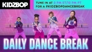 'KIDZ BOP Daily Dance Break [Thursday February 16th]'