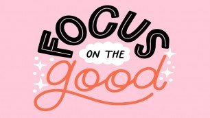 'Positive Morning Music - Focus On The Good [Happy Pop Music]'