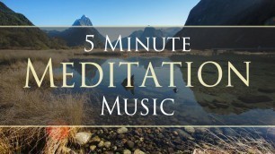 '5 minute meditation Music - Beautiful Healing Relaxing Meditation Music Timer'