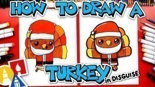 'How To Draw A Funny Cartoon Turkey In Disguise'