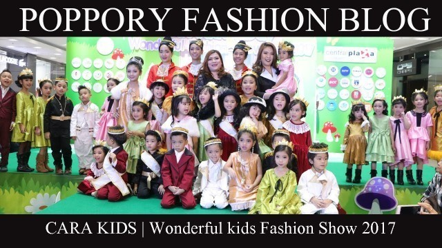 'Cara kids | Wonderful kids Fashion Show 2017'