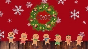 'GINGERBREAD CHRISTMAS 10 MINUTE TIMER'