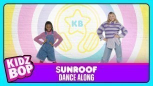 'KIDZ BOP Kids - Sunroof (Dance Along)'