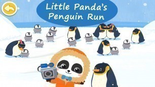 'Little Panda’s Penguin Run - Learn about the daily life of emperor penguins | BabyBus Games For Kids'