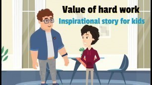 'Value of hard work | Inspirational story for kids #englishstory #storyforkids'