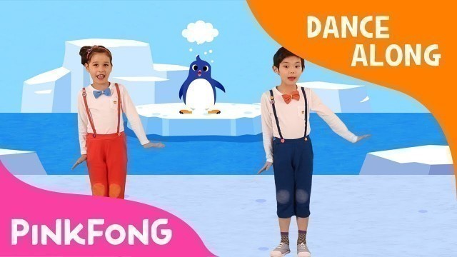 'The Penguin Dance | Dance Along | Pinkfong Songs for Children'