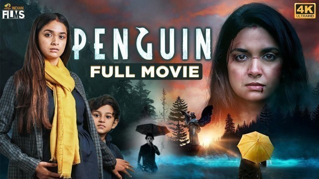 'Keerthy Suresh\'s Penguin Latest Full Movie 4K | Karthik Subbaraj | Ragini Chandran | Kannada Dubbed'