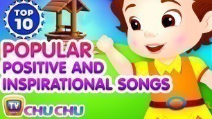 'Top 10 Positive and Inspirational Songs for Children - Kids Songs Collection by ChuChu TV'