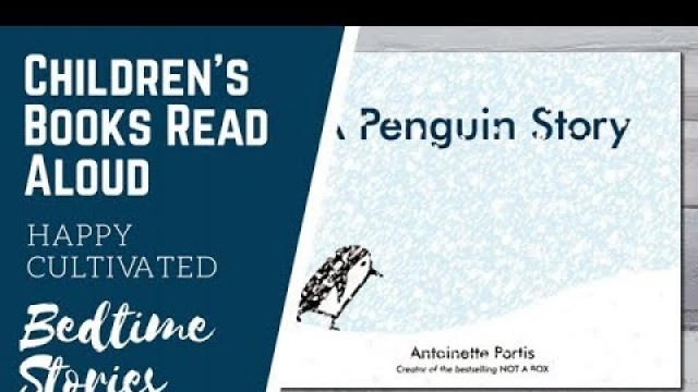 'A Penguin Story Book Online | Winter Books for Kids | Children\'s Books Read Aloud'