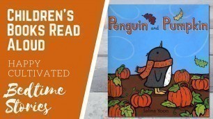 'PENGUIN AND PUMPKIN Book Read Aloud | Fall Books for Kids | Children\'s Books Read Aloud'