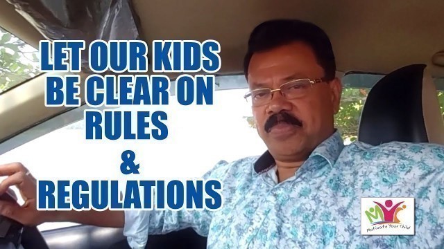 'Let Our Kids Be Clear on Rules and Regulations │MOTIVATE YOUR CHILD│K Jayaraj Parenting Tips'
