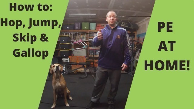 'PE at Home: Learn to Hop, Skip, & Jump [Kids Fitness]'