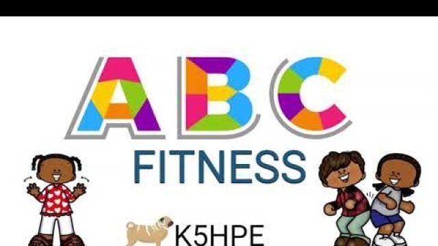 'ABC Exercise, Alphabet Fitness, A-Z Kids Workout (11 Mins)'