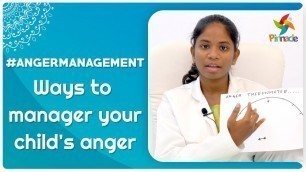 #Angermanagement - Ways To Manager Your Child's Anger| Pinnacle Blooms Network - #1 Autism Therapy