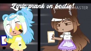All the kids are depressed || lyric prank on bestie || don’t question my name I rp a lot xd