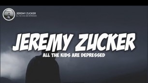 Jeremy Zucker - All the kids are depressed (Lyrics Video)