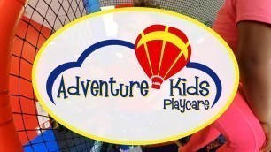 ADVENTURE KIDS PLAYCARE CAMP