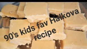 Halkova recipe | 90's Kids fav | Only 3 main ingredients | Easy to make