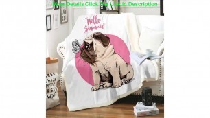 Review Kids Anime pug dog 3D Blanket Fleece Cartoon Art Print Children Warm Bed Throw Blanket newbo