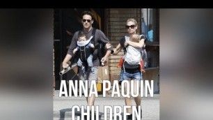 Anna Paquin Children
