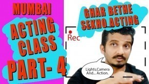 Mumbai Acting Classes part 4 by Mohneesh Kalyan