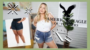 I TRIED ON ALL OF THE AMERICAN EAGLE CURVY SHORTS