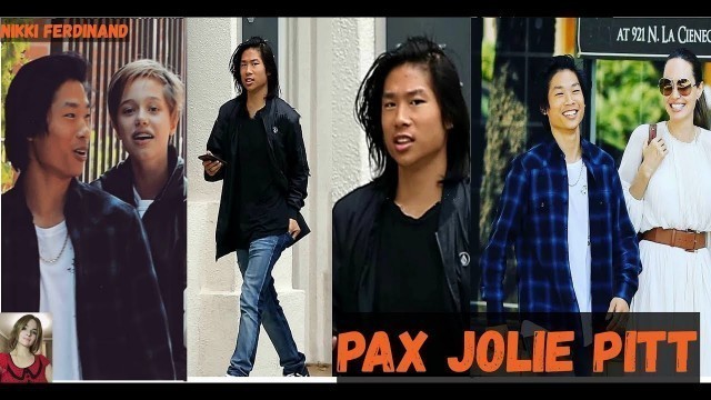 Handsome And So Humble!! Brangelina's Son Pax Thien Jolie Pitt | 2019