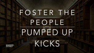 Foster the People - Pumped Up Kicks (Lyrics/Tradução/Legendado)(HQ)