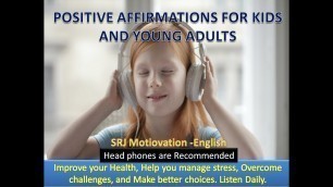 Daily Positive Affirmations for Kids and Young Adults/Part 2 /improve your positive thinking skills!