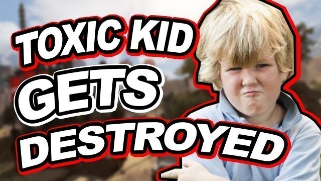 Toxic Kid Gets Destroyed! (Apex Legends Gameplay)