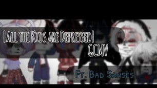 • All the Kids are Depressed • Ft. Bad Sanses • - Lemonade- •