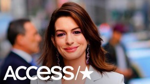 Anne Hathaway Opens Up About Infertility When Announcing Pregnancy With Second Child