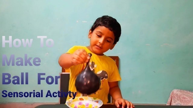 How To Make Ball Sensorial Activity For Kids / Stress Buster Ball/Kids Activity/Kids Games