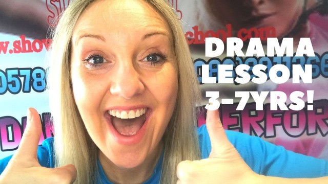 DRAMA LESSON 3-7YRS