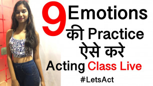 9 ras - 9 emotions ( Acting Class Live )