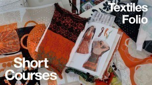 'Perfect your Textiles Portfolio | Short Courses'