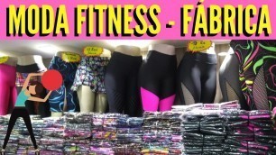 'BRÁS SP  #MODA FITNESS LOJA DE FÁBRICA - MUITO BARATO'