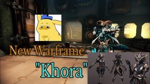 'Warframe \"Khora\" review'