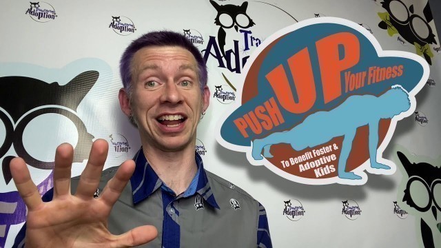 'Push Up Your Fitness Challenge, To Benefit Foster & Adoptive Children'