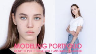 'How to build a modeling portfolio | Model\'s book for beginners: tips advices What mistakes to avoid'