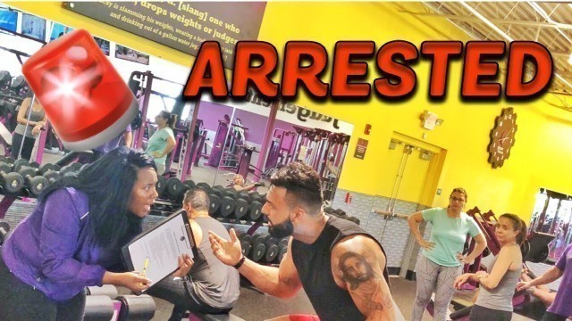 'Arrested at planet fitness for filming??'