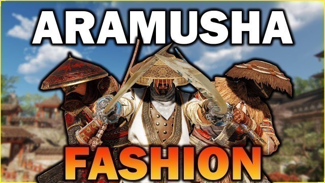 'Aramusha FASHION Guide!! -   Gear/customisation - [For Honor]'