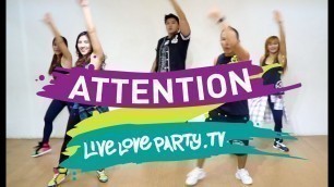 'Attention by Charlie Puth | Dance Fitness | Live Love Party'